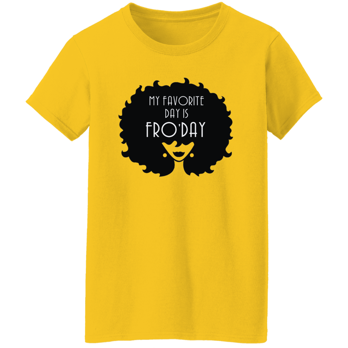 Fro-Day- Ladies' 5.3 oz. T-Shirt