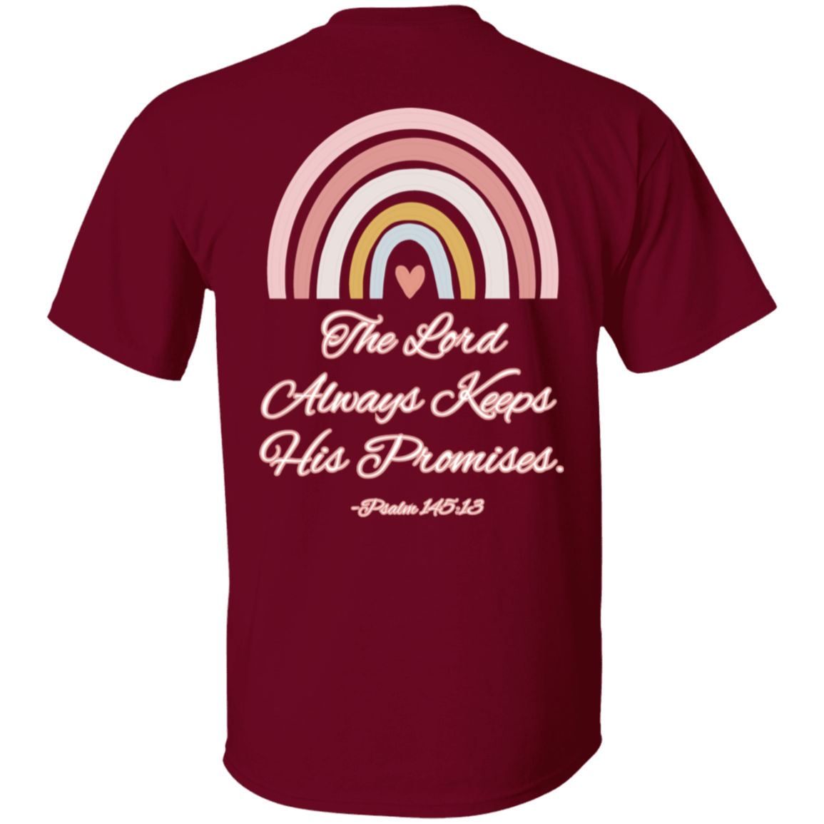 Psalm 145:13 #1 5.3 oz. T-Shirt