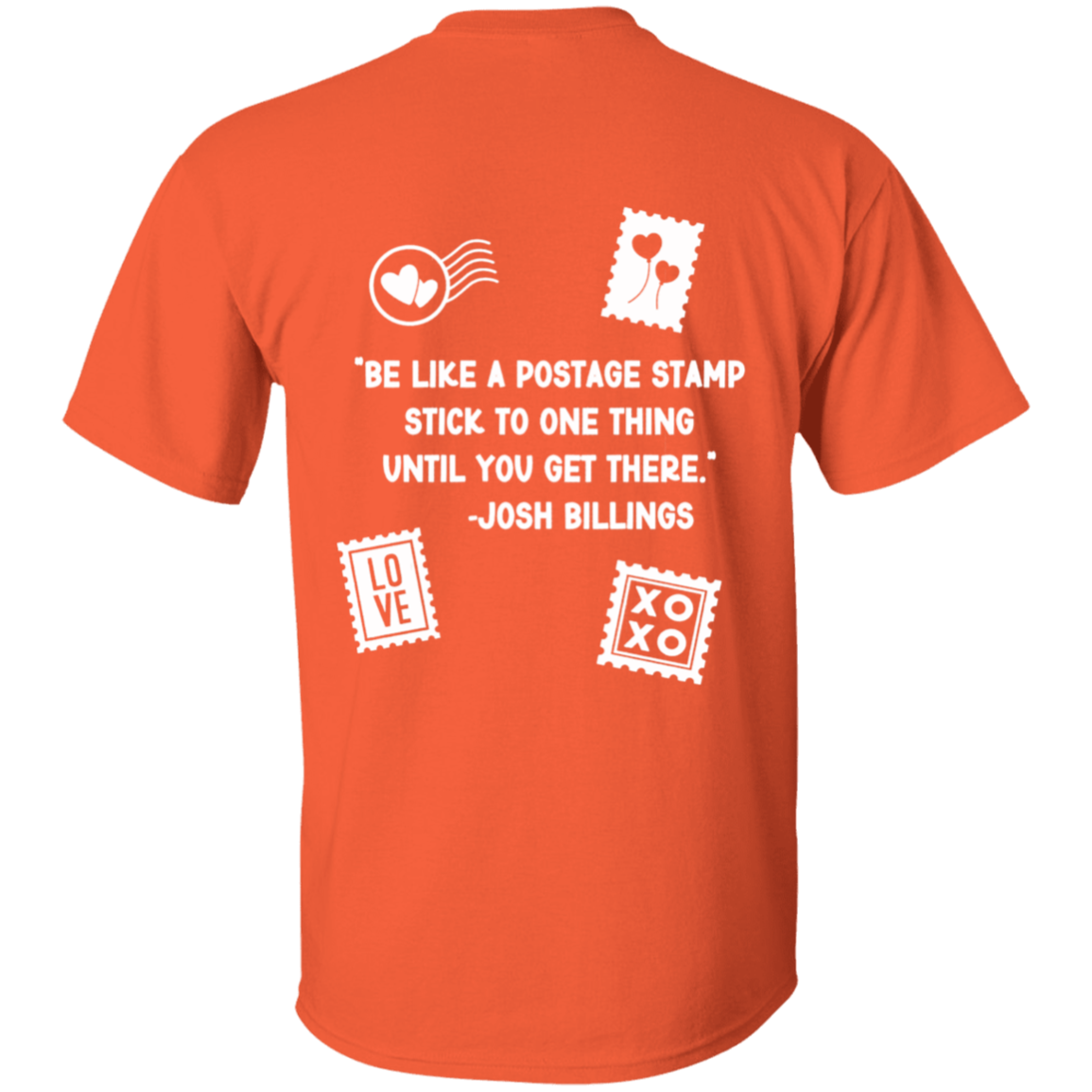 Be like a Stamp 1 W- 5.3 oz. T-Shirt