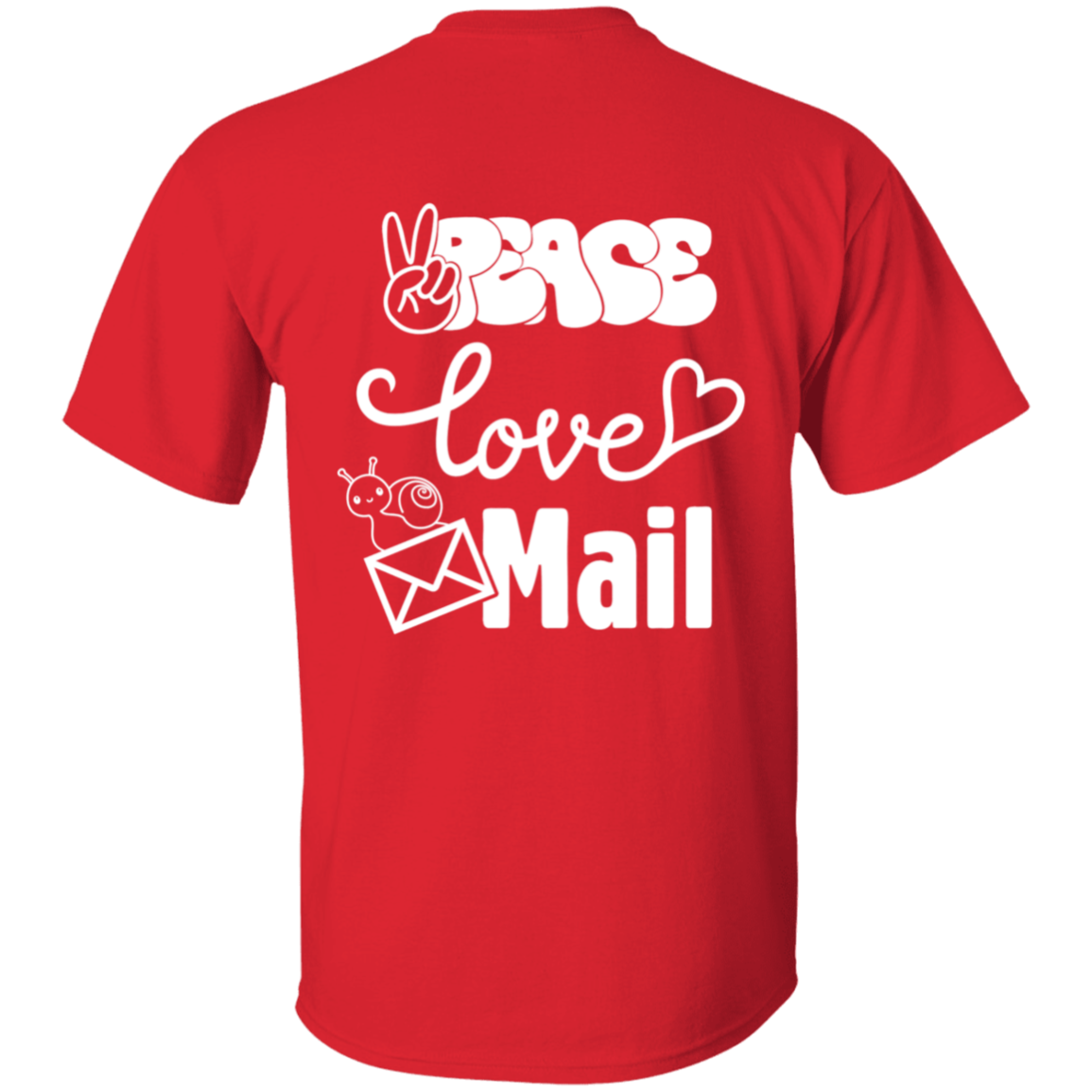 Peace Love Mail 1 W- 5.3 oz. T-Shirt