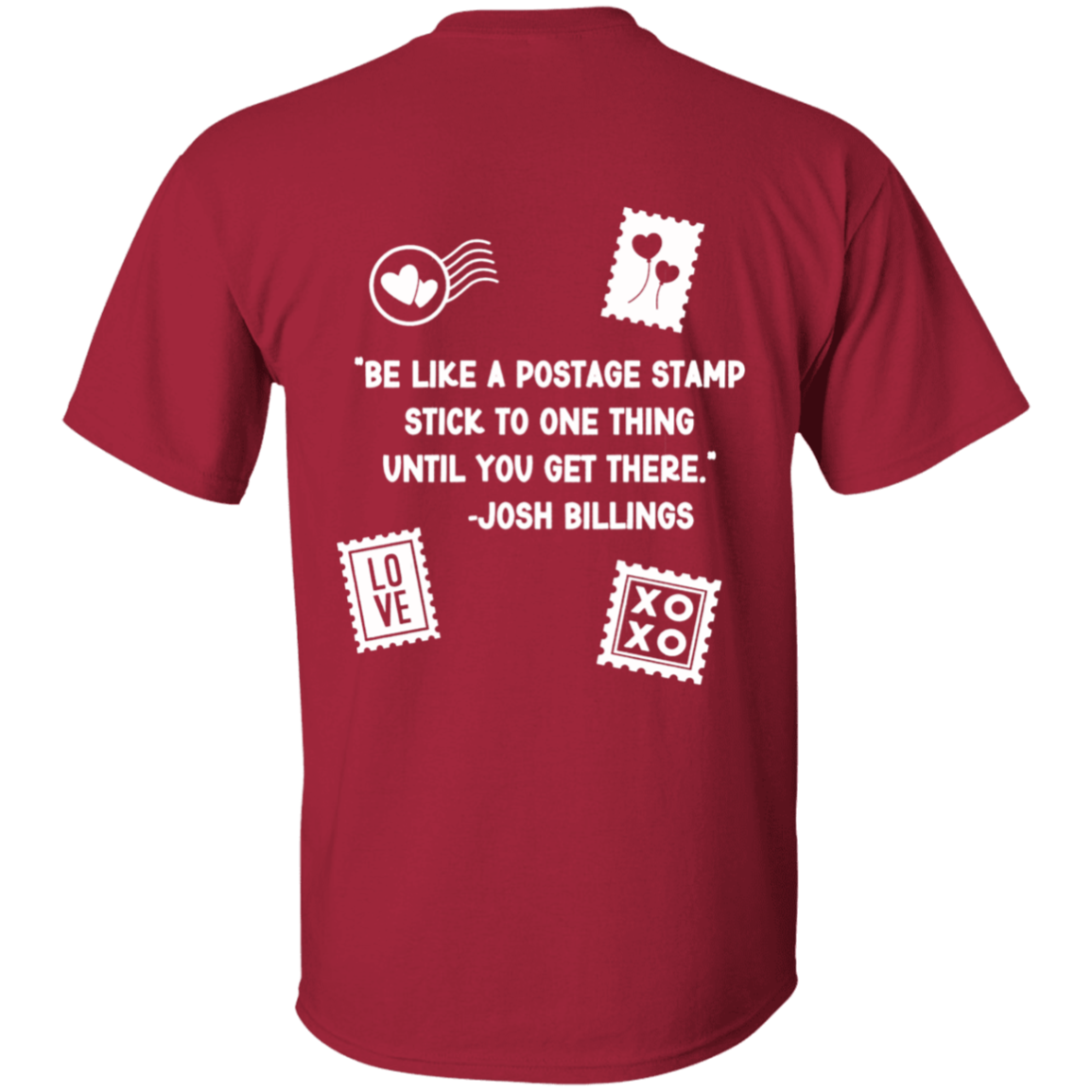 Be like a Stamp 1 W- 5.3 oz. T-Shirt