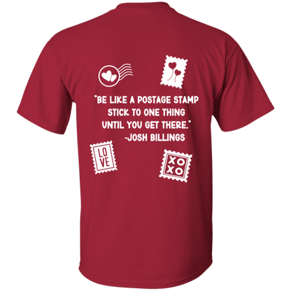 Be like a Stamp 1 W- 5.3 oz. T-Shirt