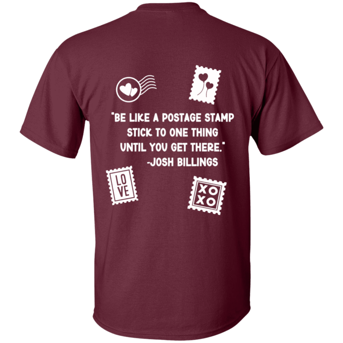 Be like a Stamp 1 W- 5.3 oz. T-Shirt