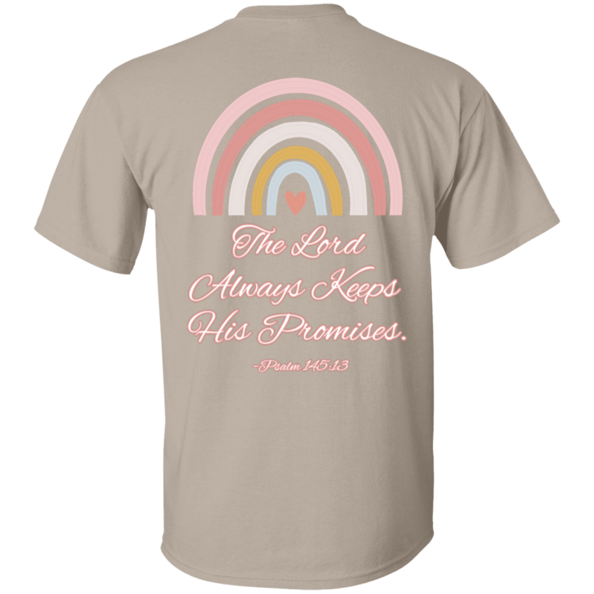 Psalm 145:13 #1 5.3 oz. T-Shirt