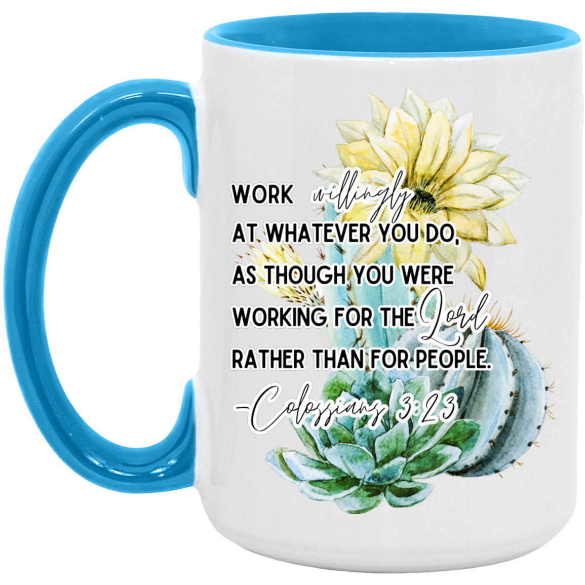 Colossians 3:23 yellow 15oz. Accent Mug
