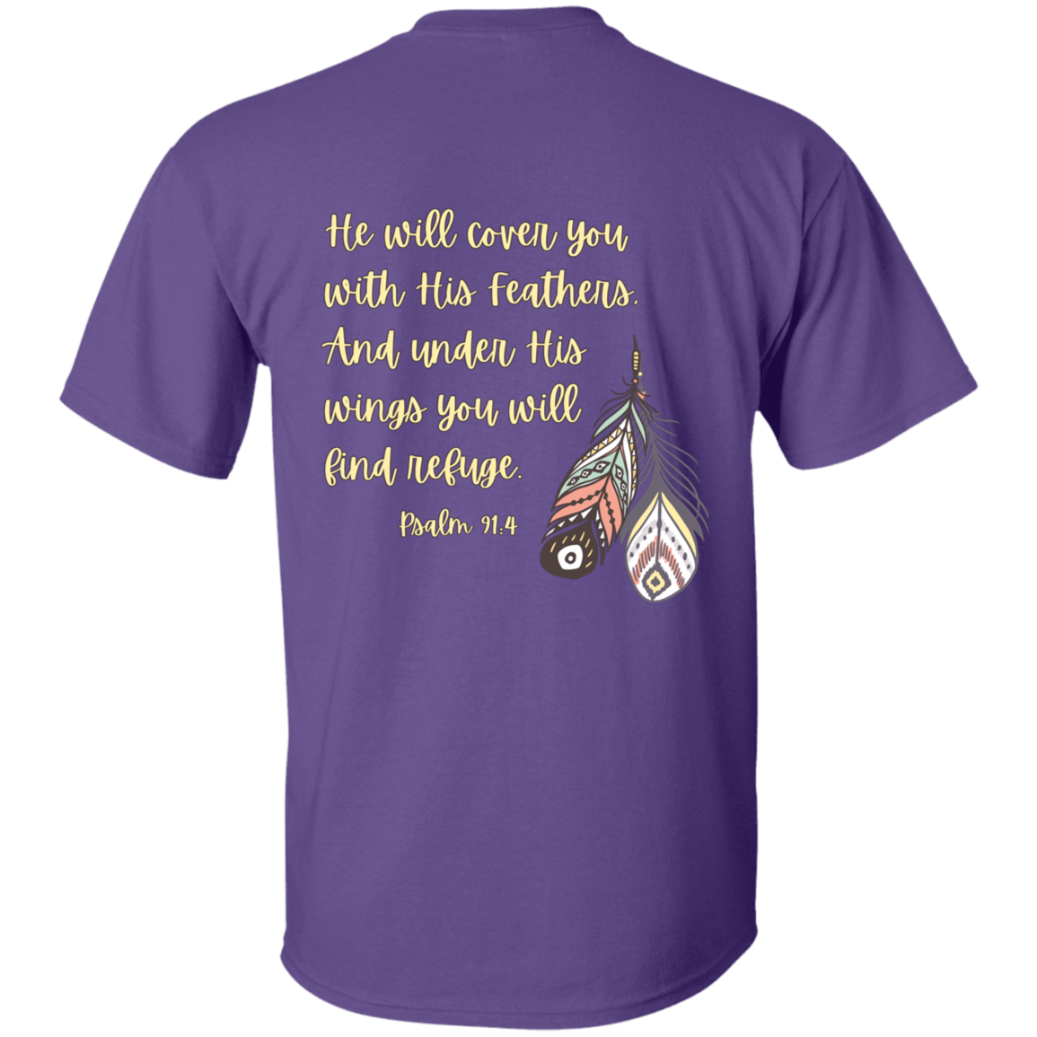 Psalm 91:4 yellow 5.3 oz. T-Shirt