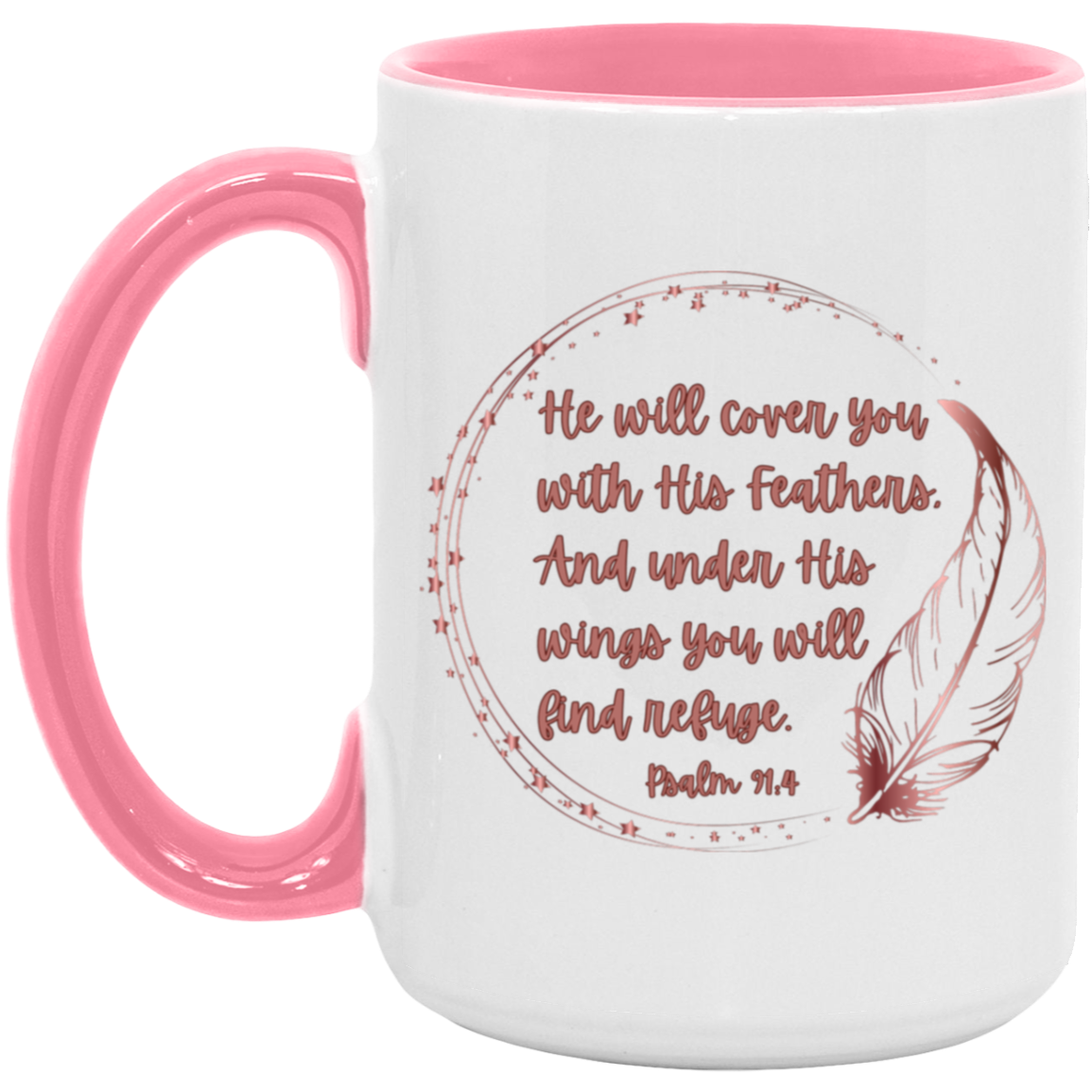 Psalm 91:4 mauve 15oz. Accent Mug