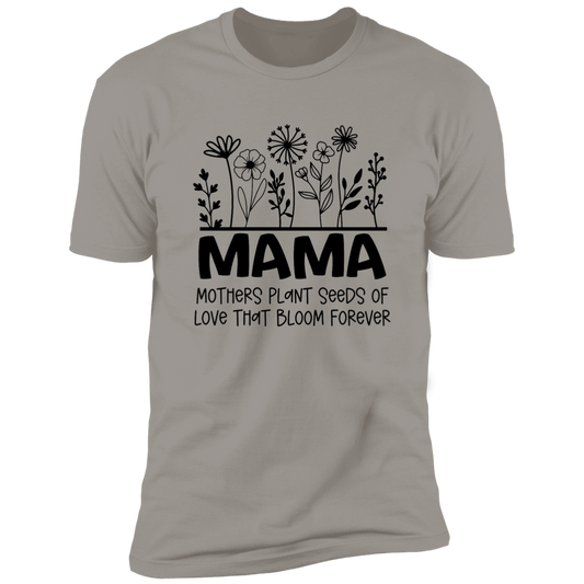 MAMA Seeds of Love- Premium Short Sleeve Tee (Closeout)