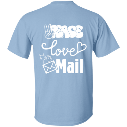 Peace Love Mail 1 W- 5.3 oz. T-Shirt