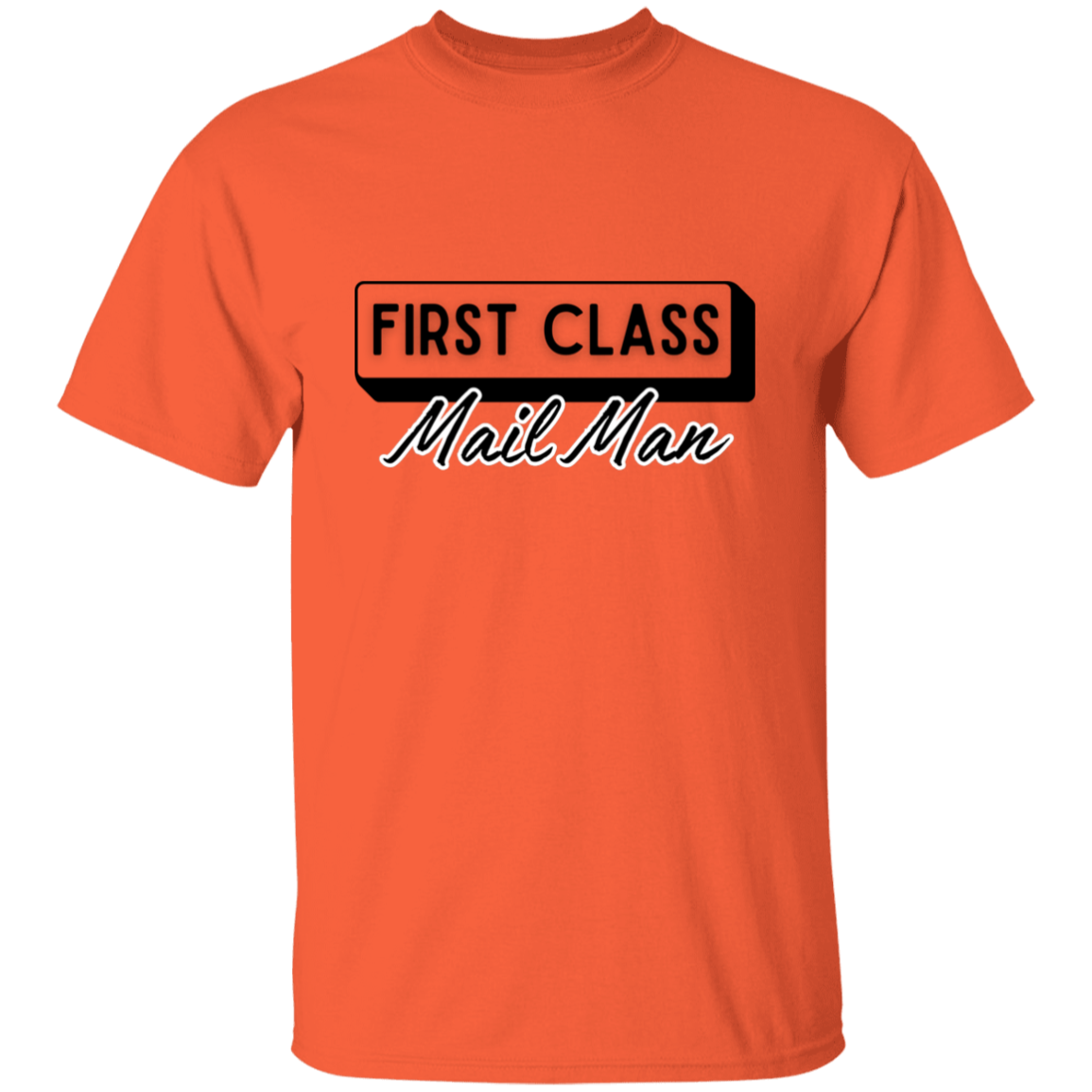 First Class Mail Man 5.3 oz. T-Shirt