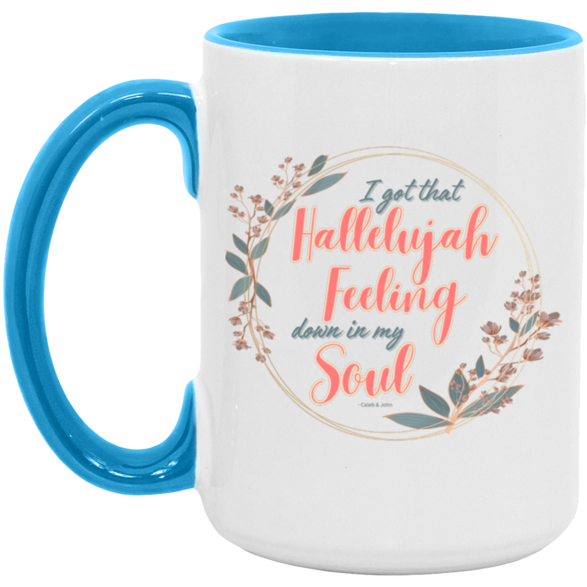 Hallelujah Feeling 15oz Accent Mug