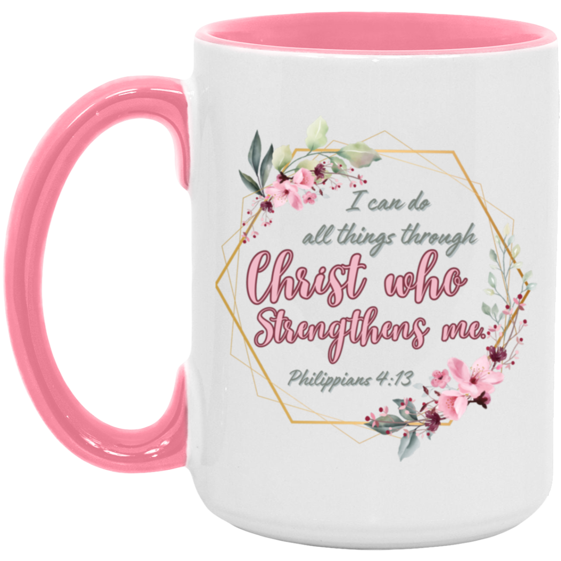 Philippians 4:13 15oz Accent Mug