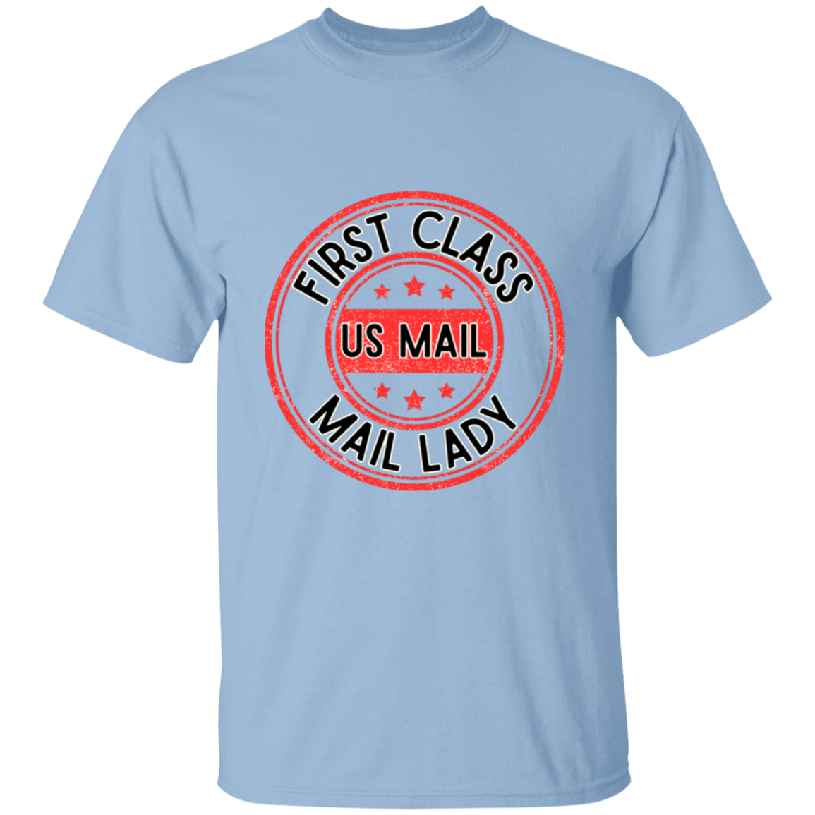 First Class Mail Lady Red- s-6xl-5.3 oz. T-Shirt