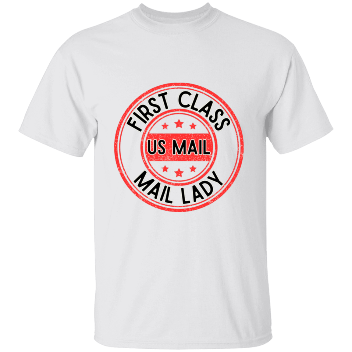 First Class Mail Lady Red- s-6xl-5.3 oz. T-Shirt