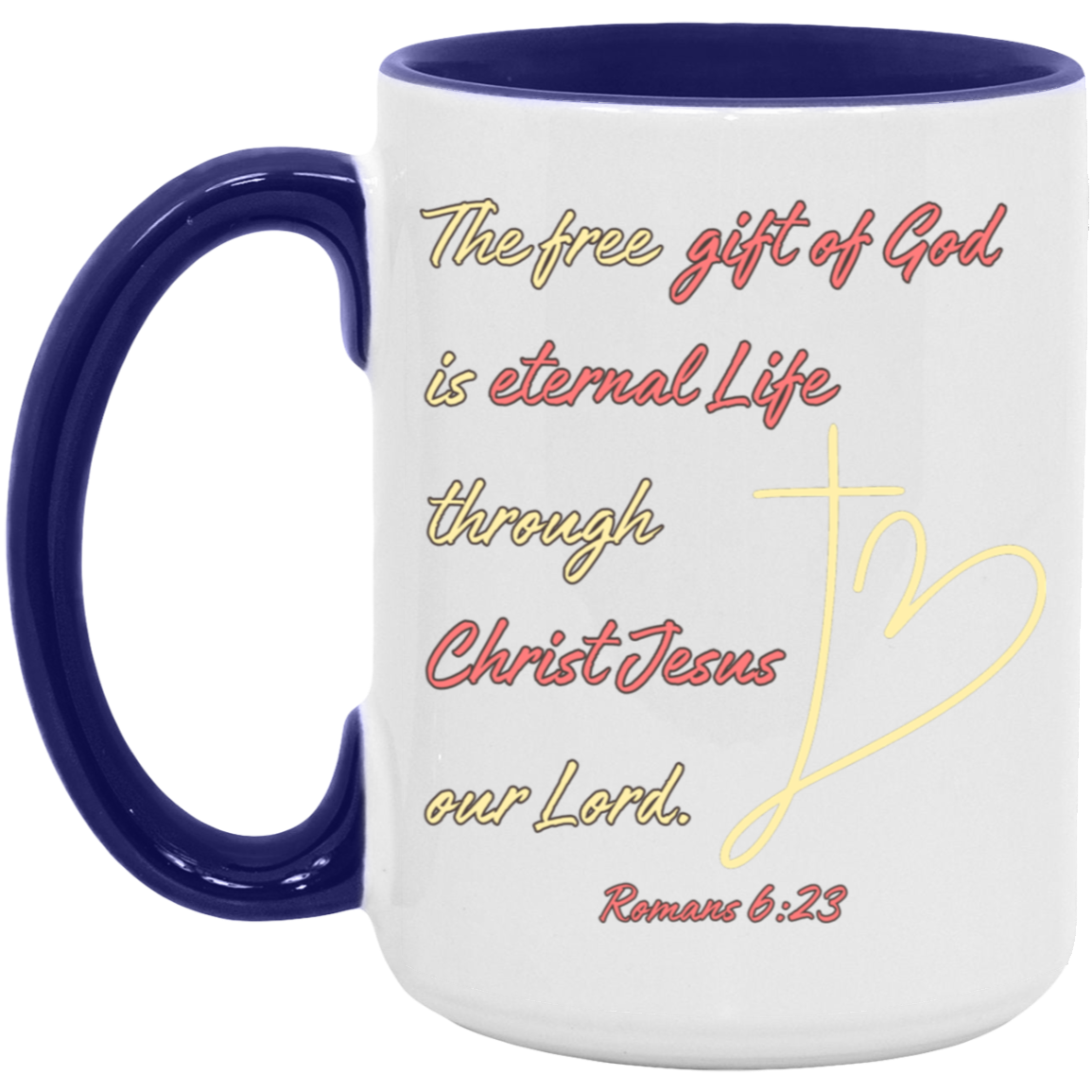 Romans 6:23 15oz Accent Mug