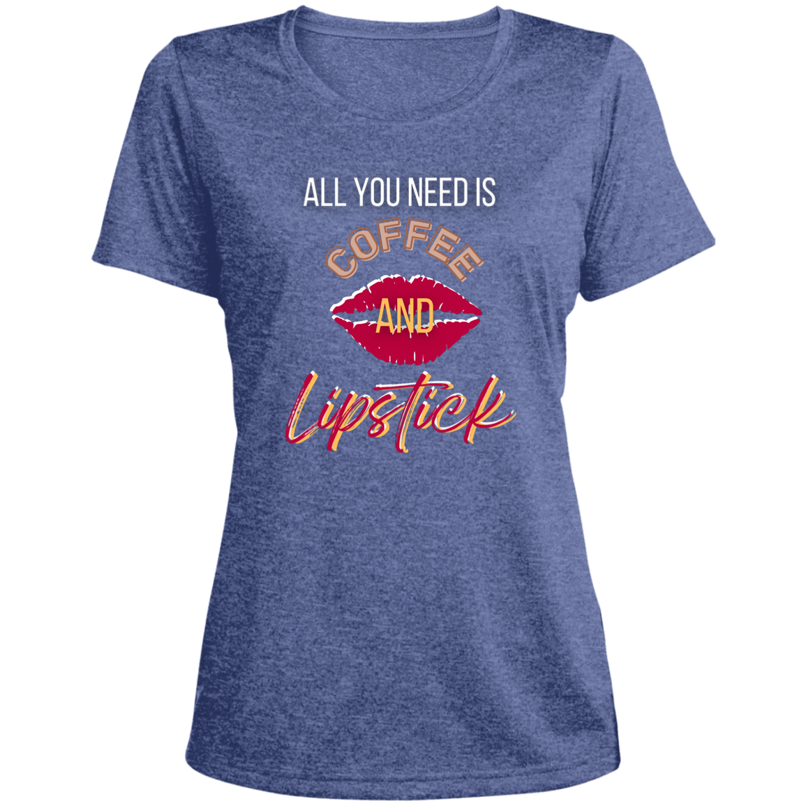 Coffee & Lipstick- Ladies' Heather Scoop Neck Performance Tee