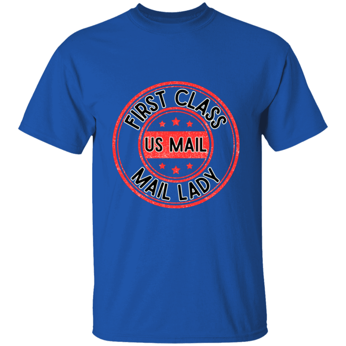 First Class Mail Lady Red- s-6xl-5.3 oz. T-Shirt
