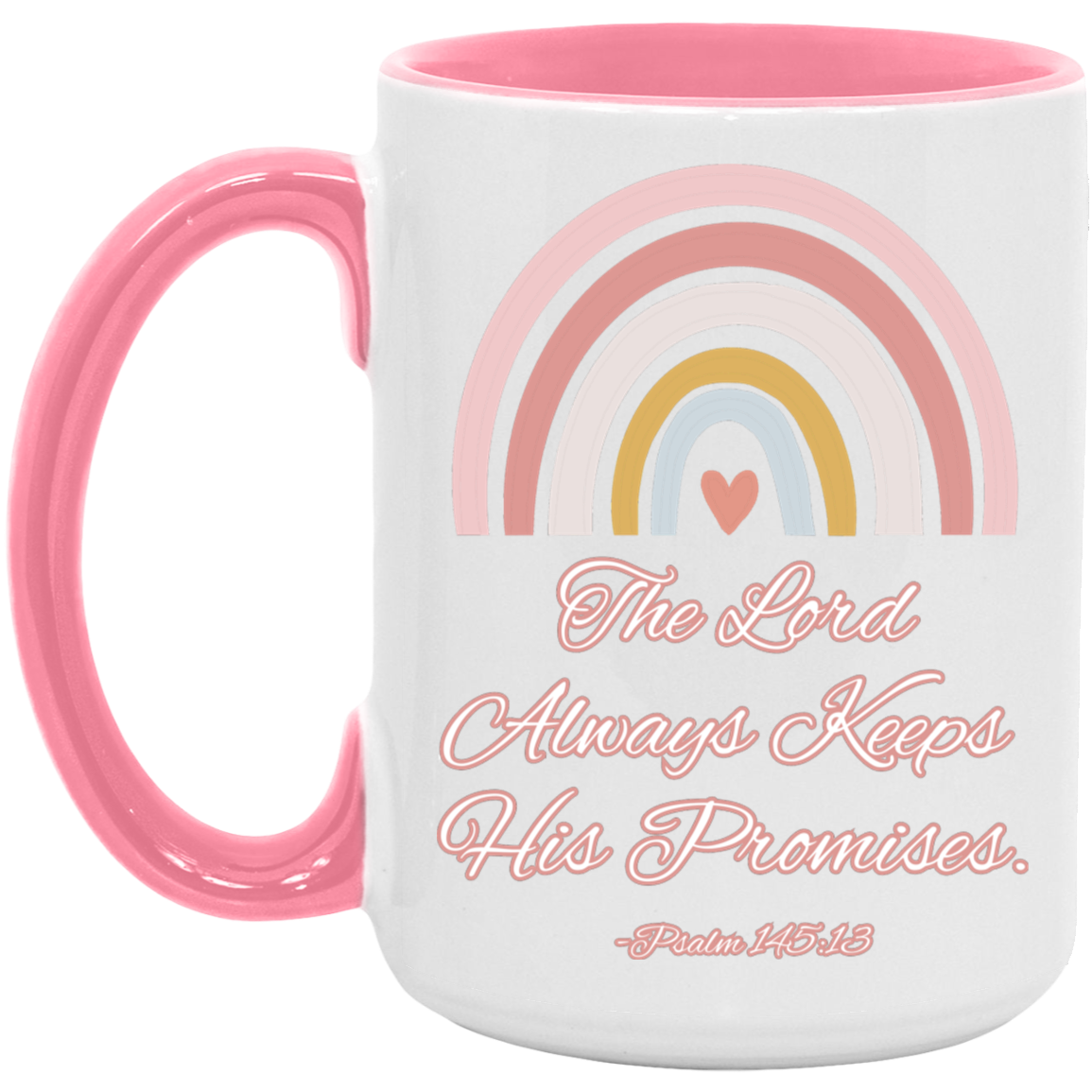 Psalm 145:13  15oz Accent Mug