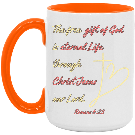 Romans 6:23 15oz Accent Mug