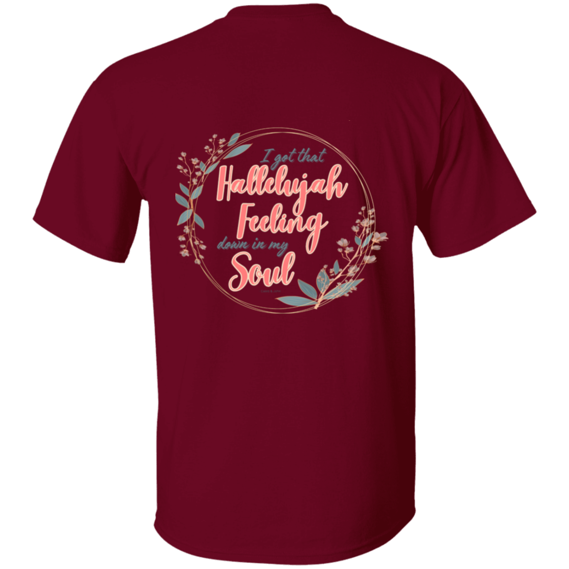 Hallelujah Feeling 5.3 oz. T-Shirt