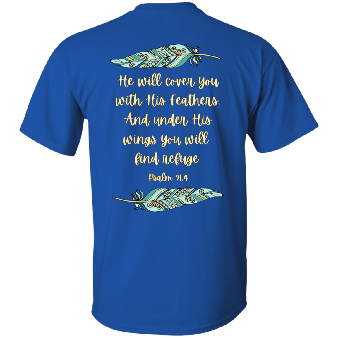 Psalm 91:4 T&Y 5.3 oz. T-Shirt