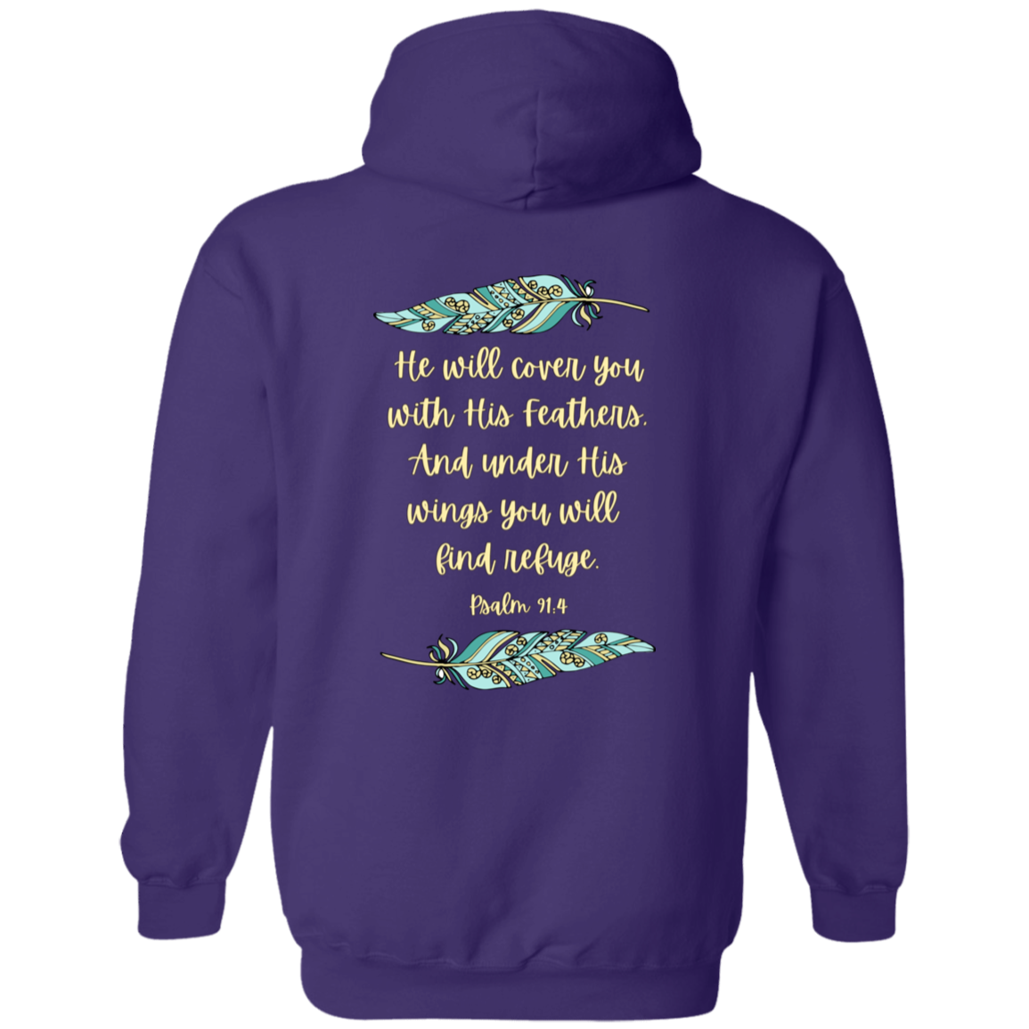 Psalm91:4 Pullover Hoodie 8 oz (Closeout)