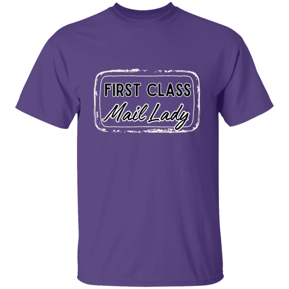 First Class Mail Lady 5.3 oz. T-Shirt