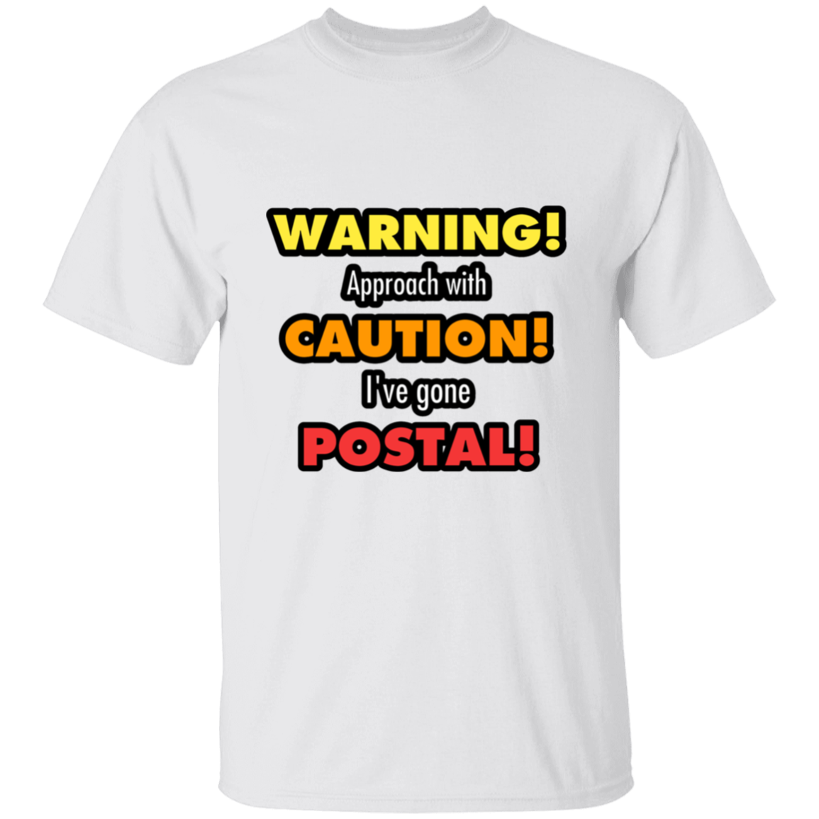 Gone Postal 5.3 oz. T-Shirt