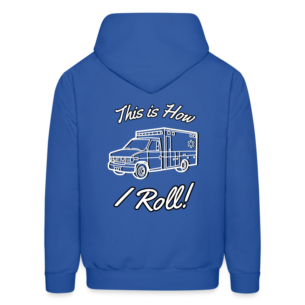 EMS How I Roll Hoodie S-5XL - royal blue