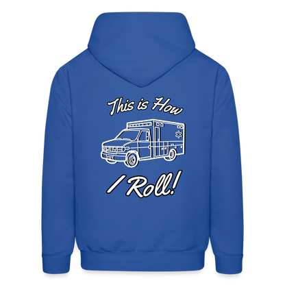EMS How I Roll Hoodie S-5XL - royal blue