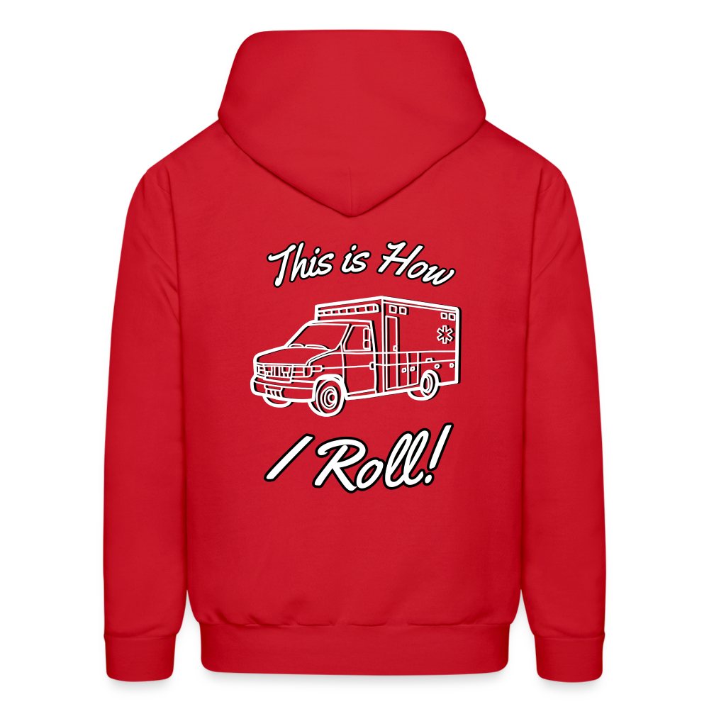 EMS How I Roll Hoodie S-5XL - red