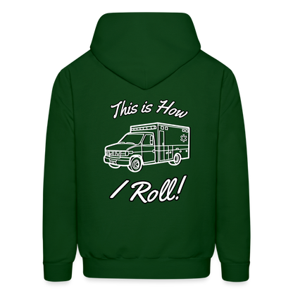 EMS How I Roll Hoodie S-5XL - forest green