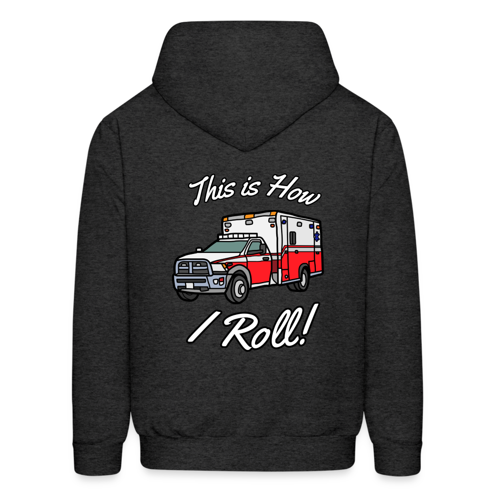 EMS How I Roll Color Customizable Hoodie S-5XL - charcoal grey