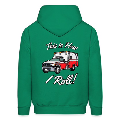 EMS How I Roll Color Customizable Hoodie S-5XL - kelly green