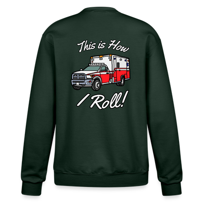 EMS How I Roll Color Customizable Sweatshirt - Dark Green