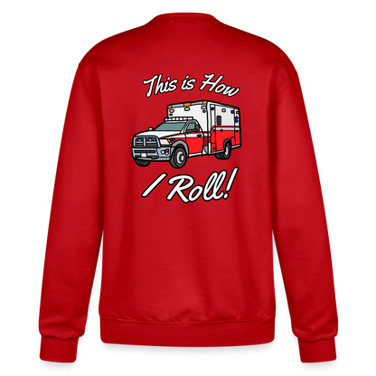 EMS How I Roll Color Customizable Sweatshirt - Scarlet