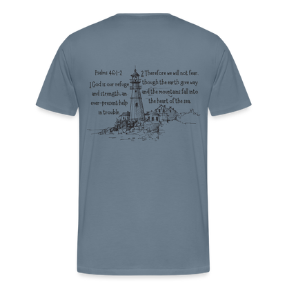 Psalms 46:1-2 T-Shirt - steel blue