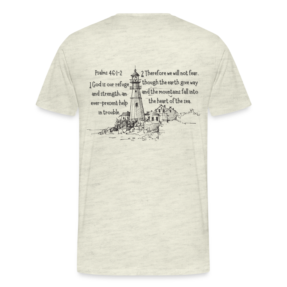 Psalms 46:1-2 T-Shirt - heather oatmeal