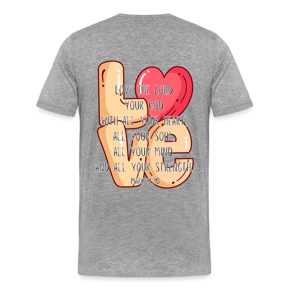 Mark 12:30 T-Shirt - heather gray