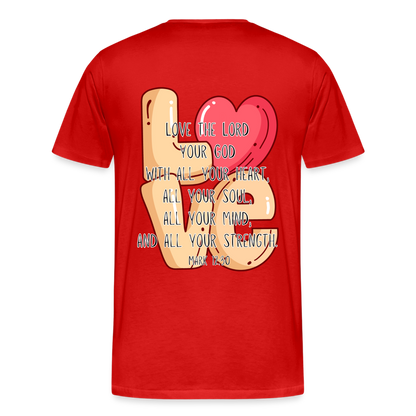 Mark 12:30 T-Shirt - red