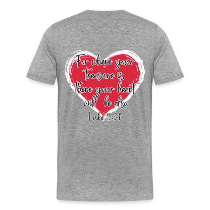Luke 12:34 T-Shirt - heather gray