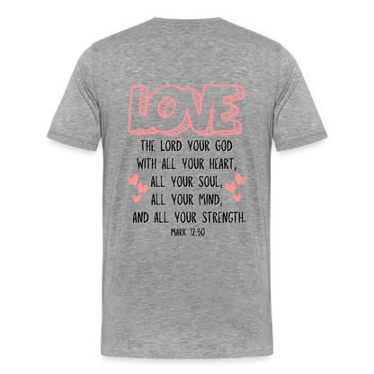 Mark 12:30 T-Shirt - heather gray