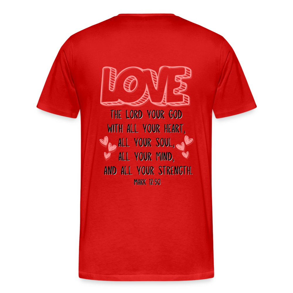 Mark 12:30 T-Shirt - red