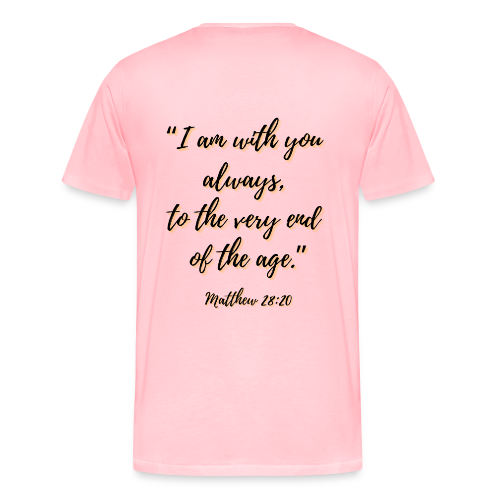 Matt 28:20 T-Shirt - pink