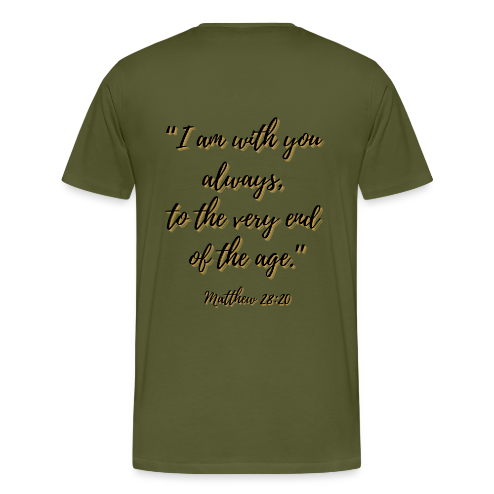 Matt 28:20 T-Shirt - olive green
