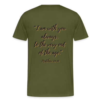 Matt 28:20 T-Shirt - olive green