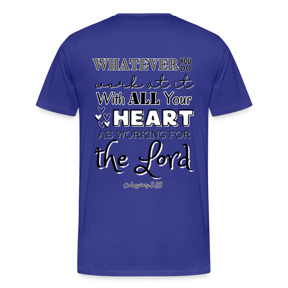 Colossians 3:23 T-Shirt - royal blue