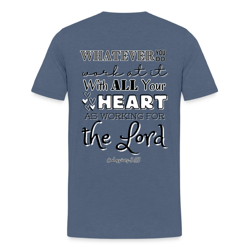 Colossians 3:23 T-Shirt - heather blue