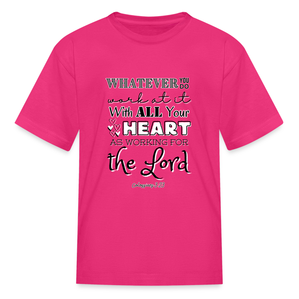 Col 3:23 Kids' T-Shirt - fuchsia