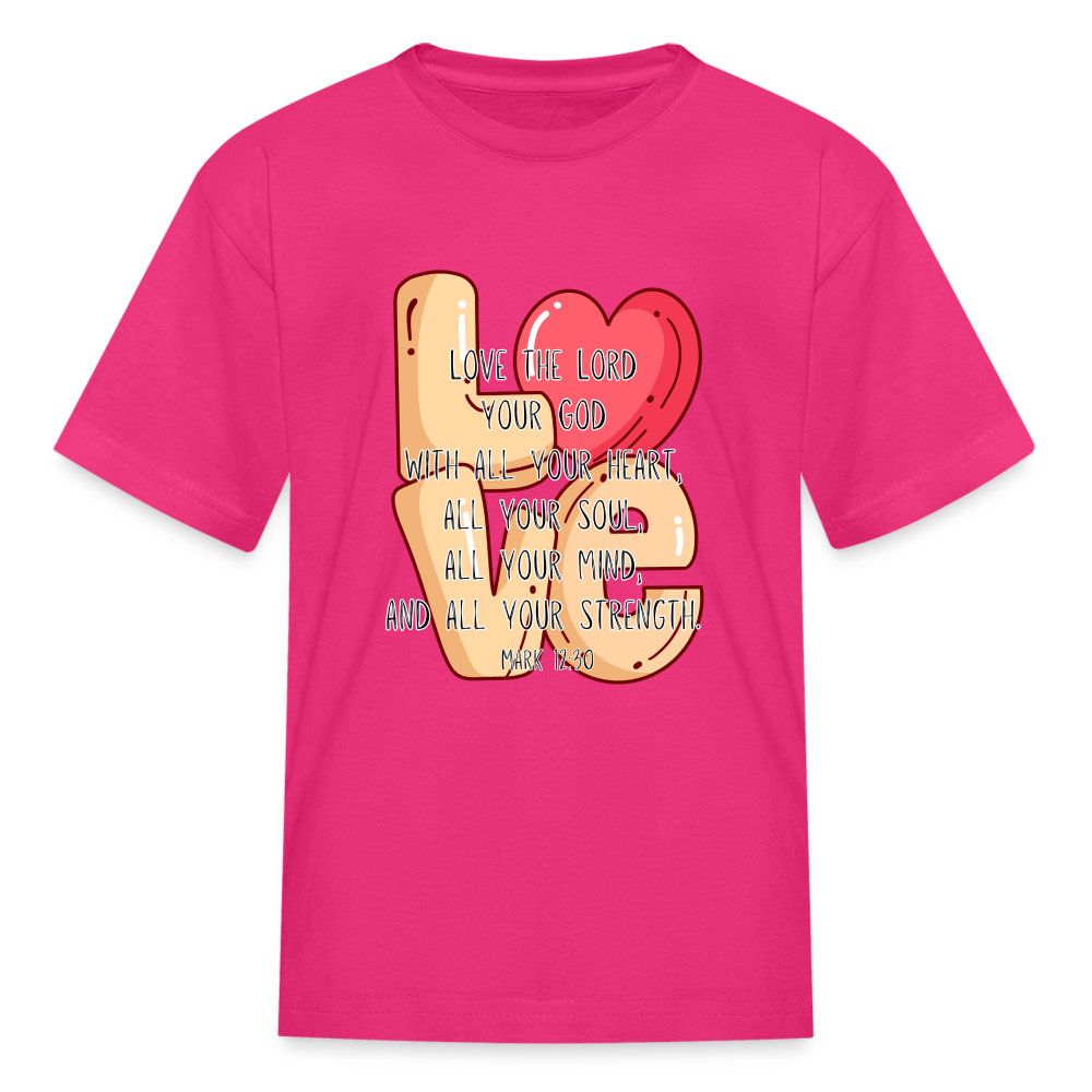 Mark 12:30 Kids' T-Shirt - fuchsia